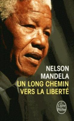 Un long chemin vers la liberte (Paperback)