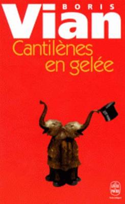 Cantilenes En Gelee (Paperback)
