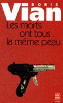 Les Morts Ont Tous La Meme (Paperback)