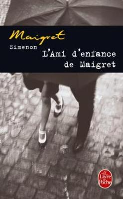 L'ami d'enfance de Maigret (Paperback)