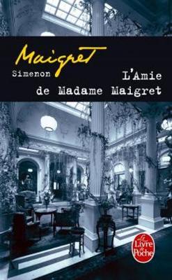 L'amie de Madame Maigret (Paperback)