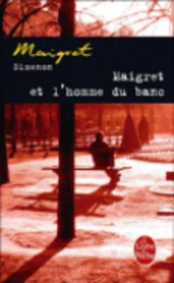Maigret et l'homme du banc (Paperback)