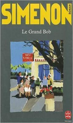 Le Grand Bob (Paperback)