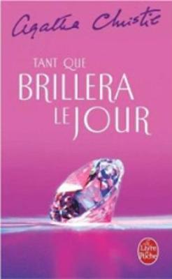 Tant Que Brillera Le Jour (Paperback)