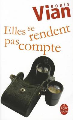 Elles se rendent pas compte (Paperback)