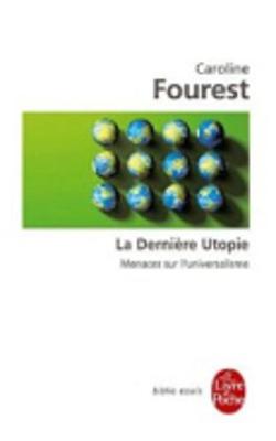 La derniere utopie (Paperback)