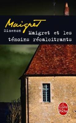 Maigret et les temoins recalcitrants (Paperback)