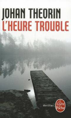 L'Heure Trouble (Paperback)
