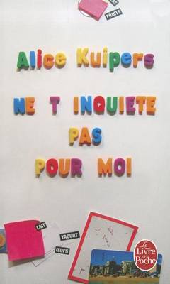 Ne t'inquiete pas pour moi (Paperback)