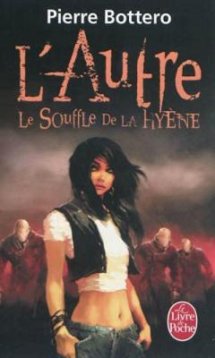 L'Autre 1/Le souffle de la hyene (Paperback)