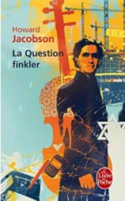 La Question Finkler (Paperback)