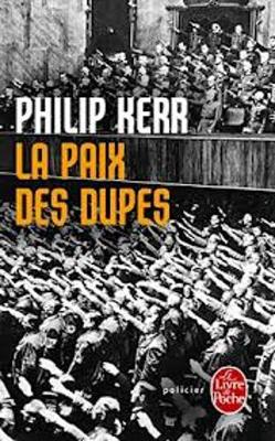 La paix des dupes (Paperback)