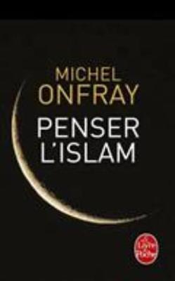 Penser l'islam (Paperback)