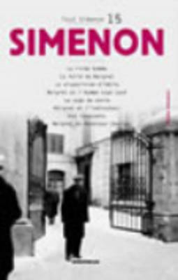 Tout Simenon 15: Le Riche Homme/LA Disparition D'Odile/Les Innocents Etc (Paperback)