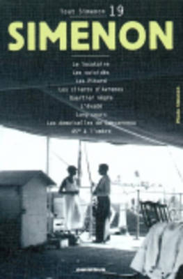Tout Simenon 19: Le Locataire/Les Suicides/Quartier Negre Etc (Paperback)
