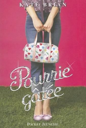 Pourrie-Gatee (Paperback)