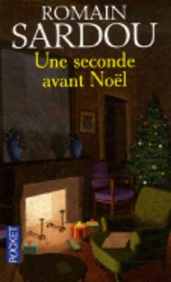 Une Seconde Avant Noel (Paperback)