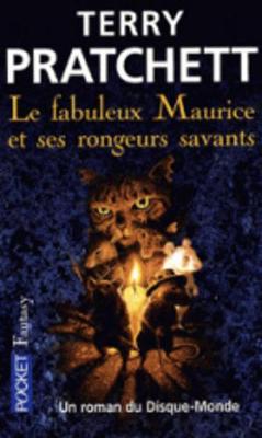 Le fabuleux Maurice et ses rongeurs savants (Un roman du Disque-Monde) (Paperback)
