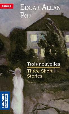 Trois nouvelles/Three short stories (Paperback)