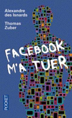 Facebook M'a Tuer (Paperback)