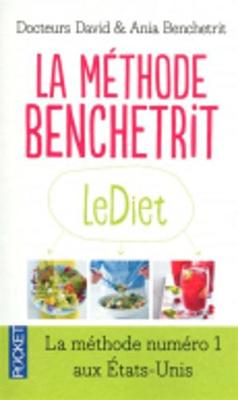 La Methode Benchetrit: Maigrir Pour LA Vie (Paperback)