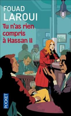 Tu n'as rien compris a Hassan II (Paperback)