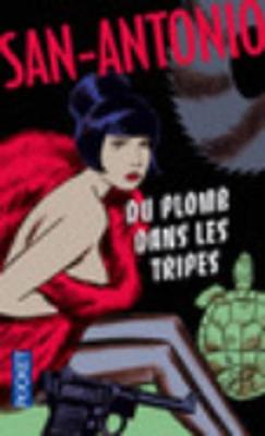 Du plomb dans les tripes (Paperback)