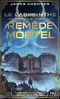 L'epreuve 3/Le remede mortel (Paperback)