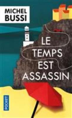 Le temps est assassin (Paperback)