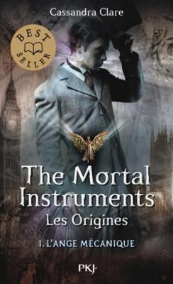 Mortal Instruments - Origines 1/L'Ange Mecanique (Paperback)