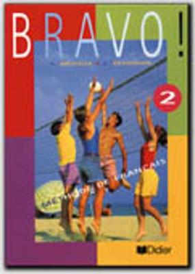 Bravo!: Livre de l'eleve 2 (Paperback)