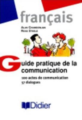 Guide Pratique De La Communication (Paperback)