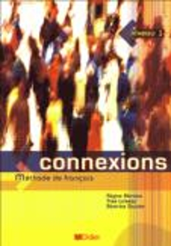 Connexions: Livre de l'eleve 3 (Paperback)
