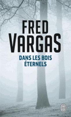 Dans les bois eternels (Paperback)