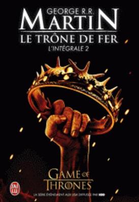 Le Trone De Fer, Integrale Volume 2 (Paperback)