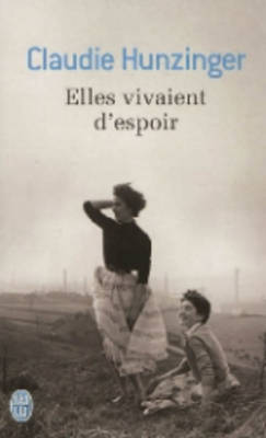 Elles Vivaient D'Espoir (Paperback)