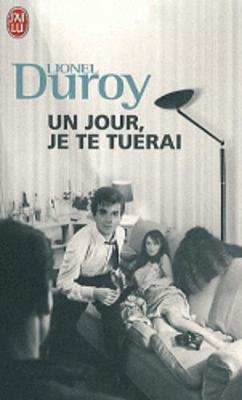 Un jour, je te tuerai (Paperback)