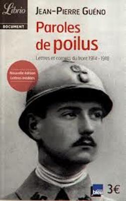 Paroles de poilus: lettres et carnets du front 1914-1918 (Paperback)