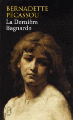 La derniere bagnarde (Paperback)