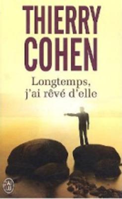 Longtemps, j'ai reve d'elle