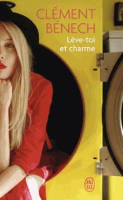 Leve-toi et charme (Paperback)