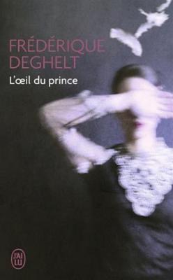 L'oeil du prince (Paperback)
