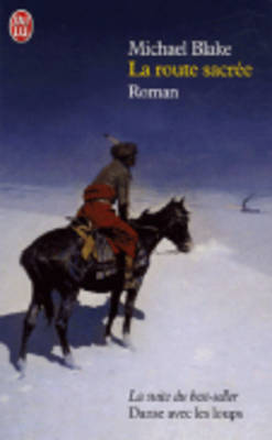 La Route Sacree (Paperback)