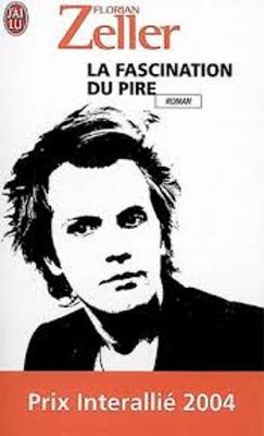 La fascination du pire (Paperback)