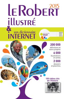 Le Robert Illustre & Dixel 2015 (French Dictionary Cum Encyclopedia) - Le Robert Illustre & Dixel