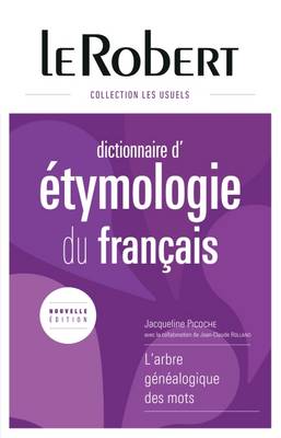 Dictionnaire: Etymologie Du Francais