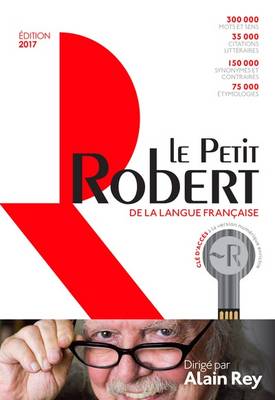 LE Petit Robert De La Langue Francaise 2017 : Desk Edition : with Internet Connector (Hardback)