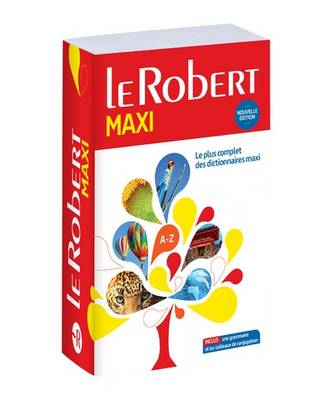 LE Robert Maxi Langue Francaise 2017 (Paperback)