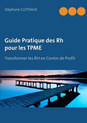 Guide Pratique Des Rh Pour Les Tpme (Paperback)