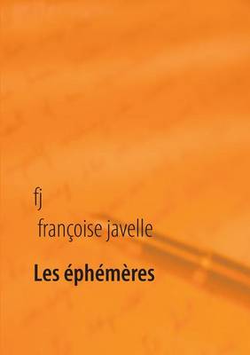 Les Ephemeres Eternels (Paperback)